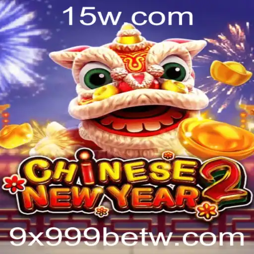 Descubra o Fascinante Mundo de CHINESENEWYEAR2 com 9x999bet