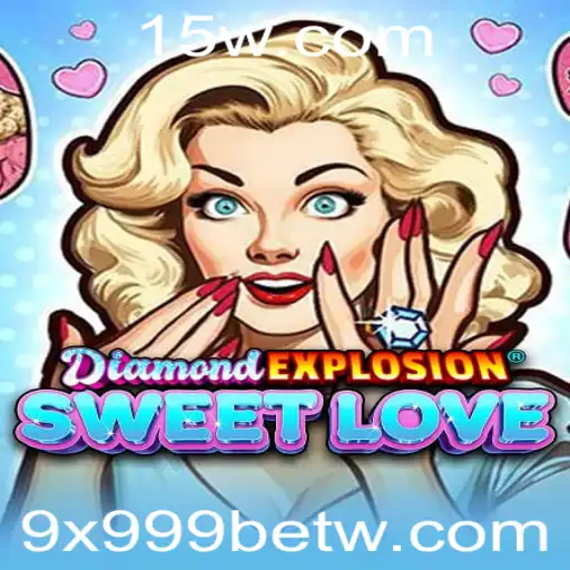 Descubra o Excitante Mundo de DiamondExplosionSweetLove